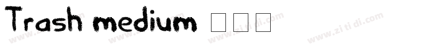 Trash medium字体转换